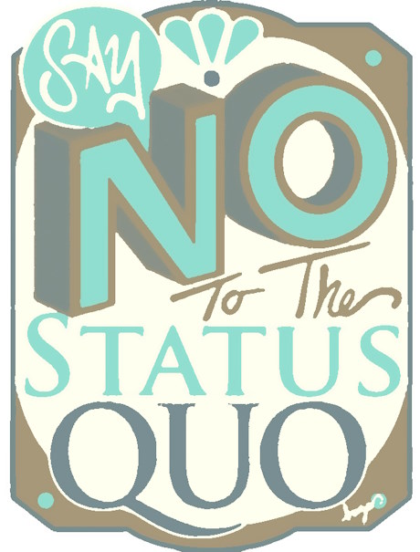 Say-No-to-Status-Quo,leadership