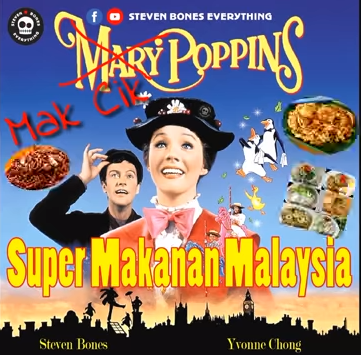 Mak-Cik-Poppins-MaryPoppins- Supercalifragilisticexpialidocious-Parody-OnlyInMalaysia-Makanan-best-0
