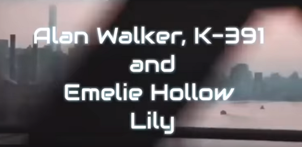 Music-MusicVideo-MTV-Lyrics-Lily-AlanWalker-K-391m-EmelieHollow-Alan_Walker_lily-seo-dota